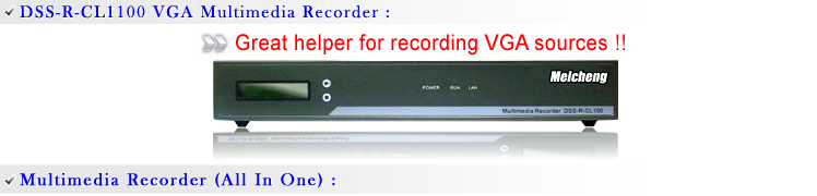 DSS-R-CL1100 Multimedia Recorder